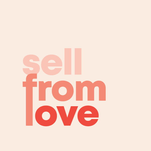SELL FROM LOVE